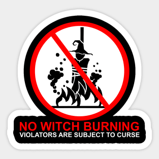 No Witch Burning! - Minimalist Witch and Wiccan Design Sticker